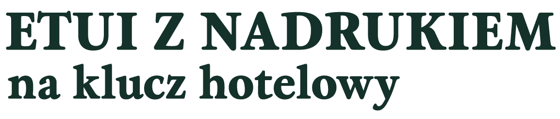 ETUI Z NADRUKIEM na klucz hotelowy napis: ETUI Z NADRUKIEM na klucz hotelowy