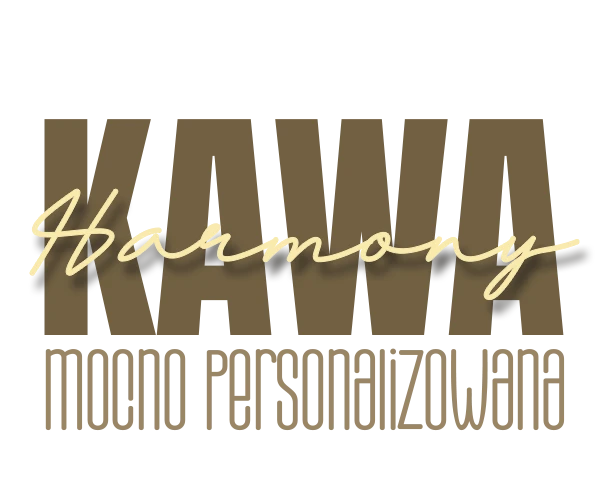 napis: KAWA Harmony mocno personalizowana napis: KAWA Harmony mocno personalizowana