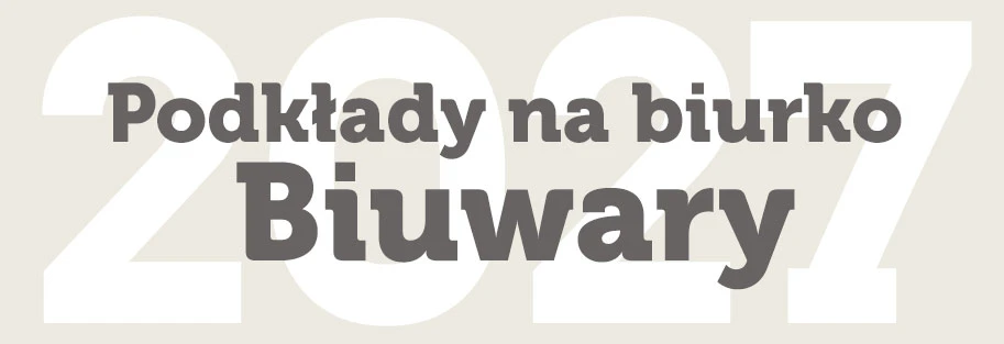 napis Podkłady na biurko Biuwary